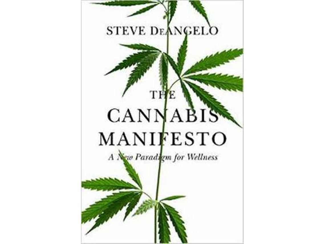 Livro The Cannabis Manifesto de Steve Deangelo (Inglês)