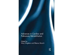 Livro Advances in Cardiac and Pulmonary Rehabilitation de Susan S Rose e Eleanor F Branch (Inglês)