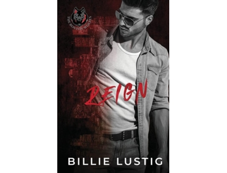 Livro Reign A Boston Mafia Romance De Billie Lustig (inglês)
