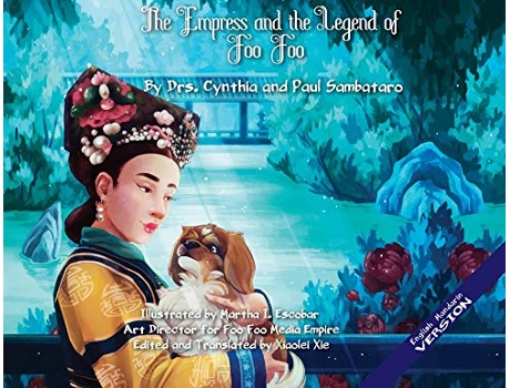 Livro The Empress and the Legend of Foo Foo Imperial Version de Cynthia Sambataro Paul Sambataro (Inglês)