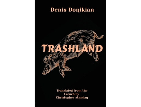 Livro Trashland de Denis Donikian (Inglês)