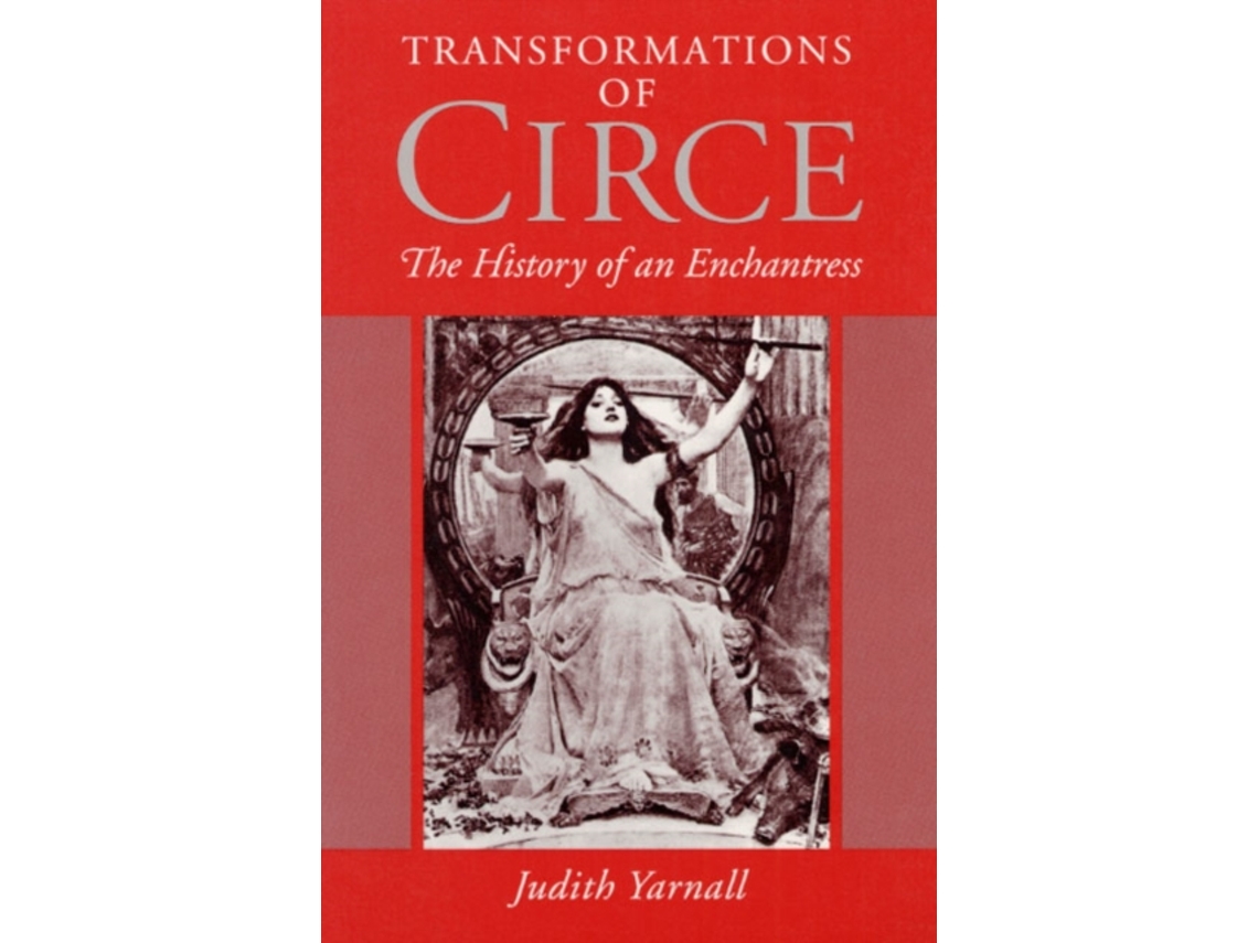 Livro Transformations of Circe de Judith Yarnall (Inglês)