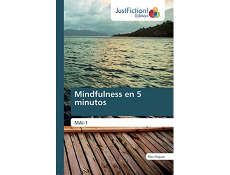 Livro Mindfulness en 5 minutos Spanish Edition de Álex Íñiguez (Espanhol)