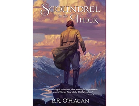 Livro Scoundrel in the Thick The Thomas Scoundrel de B R OHagan (Inglês)