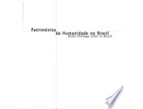 Livro Patrimo^nios da humanidade no Brasil de Percival Tirapeli (Português do Brasil)