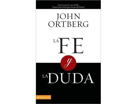Livro La fe y la duda Spanish Edition de John Ortberg (Espanhol)