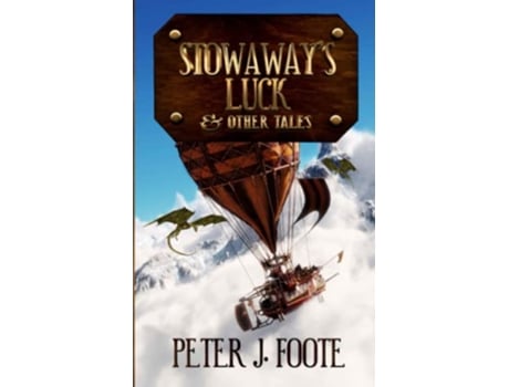 Livro Stowaways Luck Other Tales de Peter J Foote (Inglês)