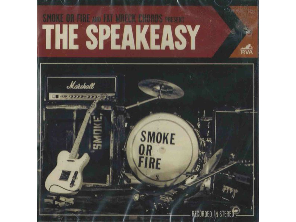 CD Smoke Or Fire - The Speakeasy