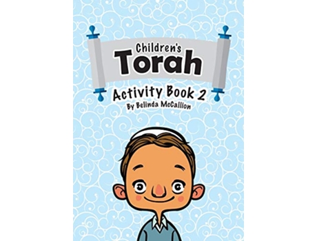 Livro Childrens Torah Activity Book 2 de Belinda McCallion (Inglês)