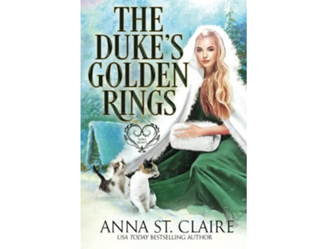 Livro The Dukes Golden Rings Fifth Day of Christmas Noble Hearts Noble Hearts Series de Anna St Claire Twelve Days (Inglês)