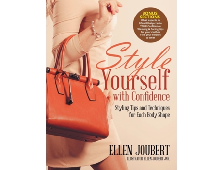 Livro Style Yourself with Confidence: Styling Tips and Techniques for Each Body Shape Ellen Joubert (Inglês)