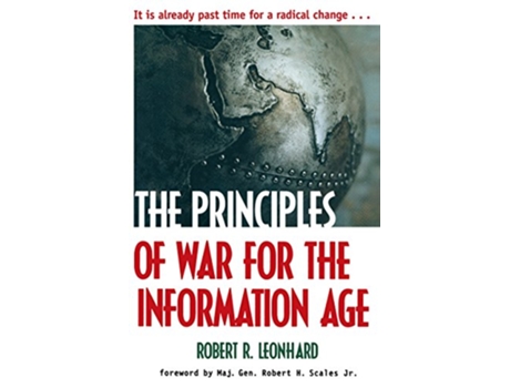 Livro The Principles of War for the Information Age de Robert Leonhard (Inglês)