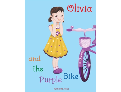 Livro Olivia And The Purple Bike De Julina De Jesus (inglês)