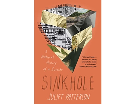 Livro Sinkhole A Natural History of a Suicide de Juliet Patterson (Inglês - Capa Dura)