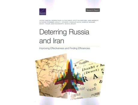 Livro Deterring Russia and Iran Improving Effectiveness and Finding Efficiencies de Jeffrey Martini, Andrew Radin et al. (Inglês)