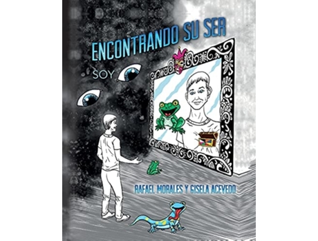 Livro Encontrando Su Ser Soy De Rafael Morales (espanhol)