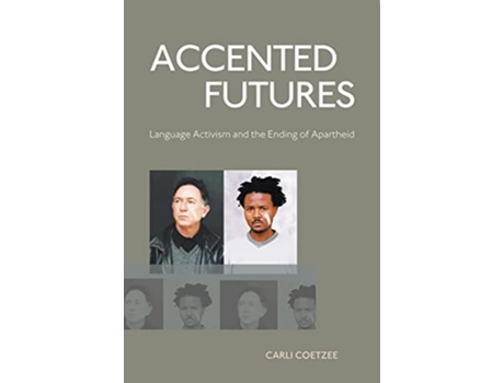Livro Accented Futures de Carli Coetzee (Inglês)