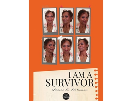 Livro I Am A Survivor de Janice E Holliman (Inglês - Capa Dura)