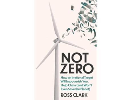 Livro Not Zero de Ross Clark (Inglês)