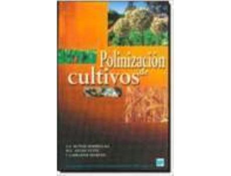 Livro Polinizacion De Cultivos de Muñoz Rodriguez