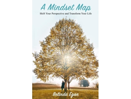 Livro A Mindset Map Shift Your Perspective And Transform Your Life De Belinda Egan (inglês)