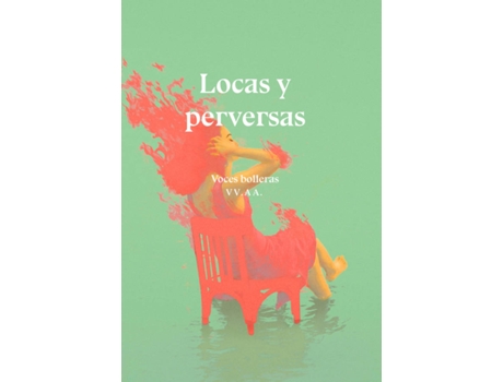 Livro Locas Y Perversas de Arroyo Pizarro Yolanda (Espanhol)