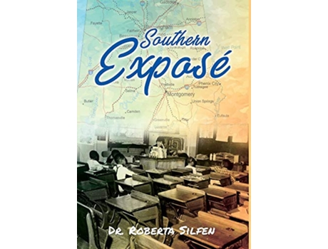 Livro Southern Exposé de Dr Roberta Silfen (Inglês)