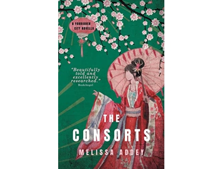 Livro The Consorts Forbidden City de Melissa Addey (Inglês)