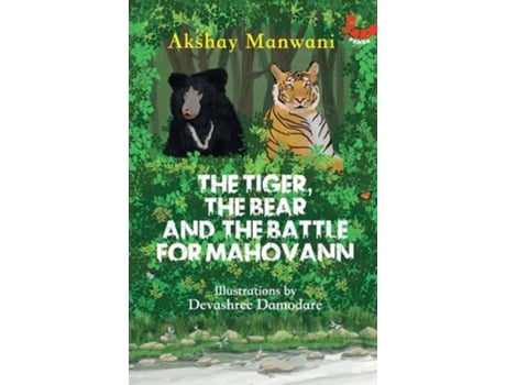 Livro The Tiger, The Bear And The Battle For Mahovann De Akshay Manwani (inglês)