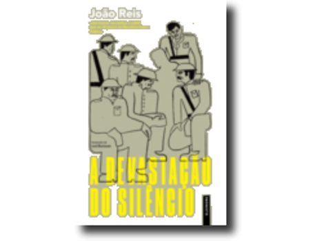 Livro A Devastação Do Silencio de Joao Jose Reis (Português)