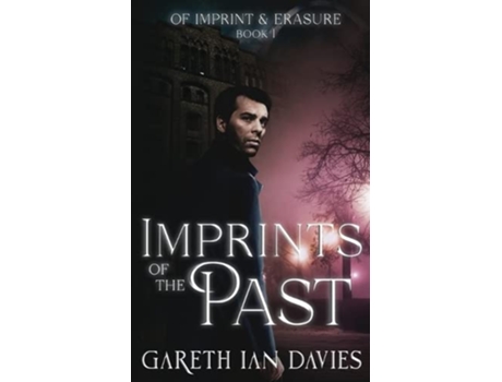 Livro Imprints of the Past Of Imprint Erasure de Gareth Ian Davies (Inglês)