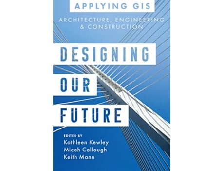 Livro Designing Our Future de Kewley, Kathleen et al. (Inglês)