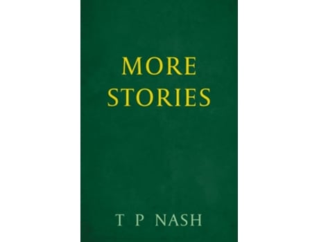 Livro More Stories de TP Nash (Inglês)
