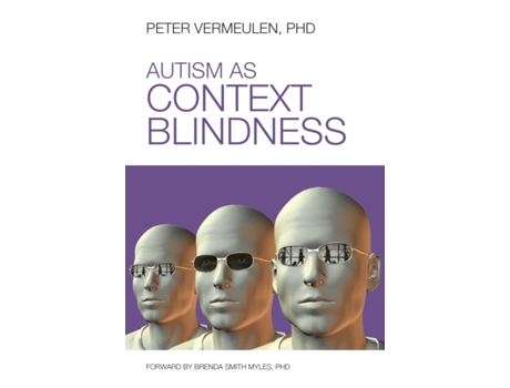 Livro Autism as Context Blindness de Peter Vermeulen PhD (Inglês)