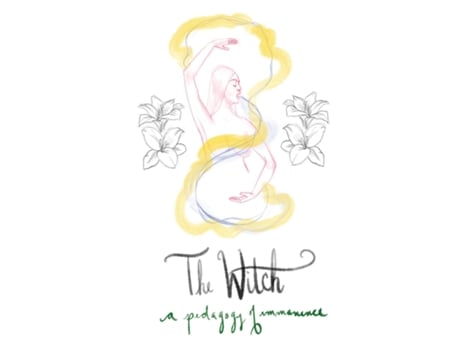 Livro The Witch A Pedagogy Of Immanence De Iowyth Hezel Ulthiin (inglês)