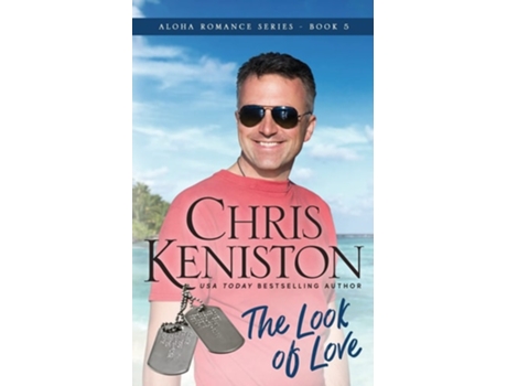 Livro The Look Of Love Beach Read Edition De Chris Keniston (inglês)