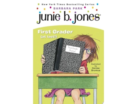 Livro Junie B. Jones 18 - First Grader De Barbara Park E Denise Brunkus (inglês)