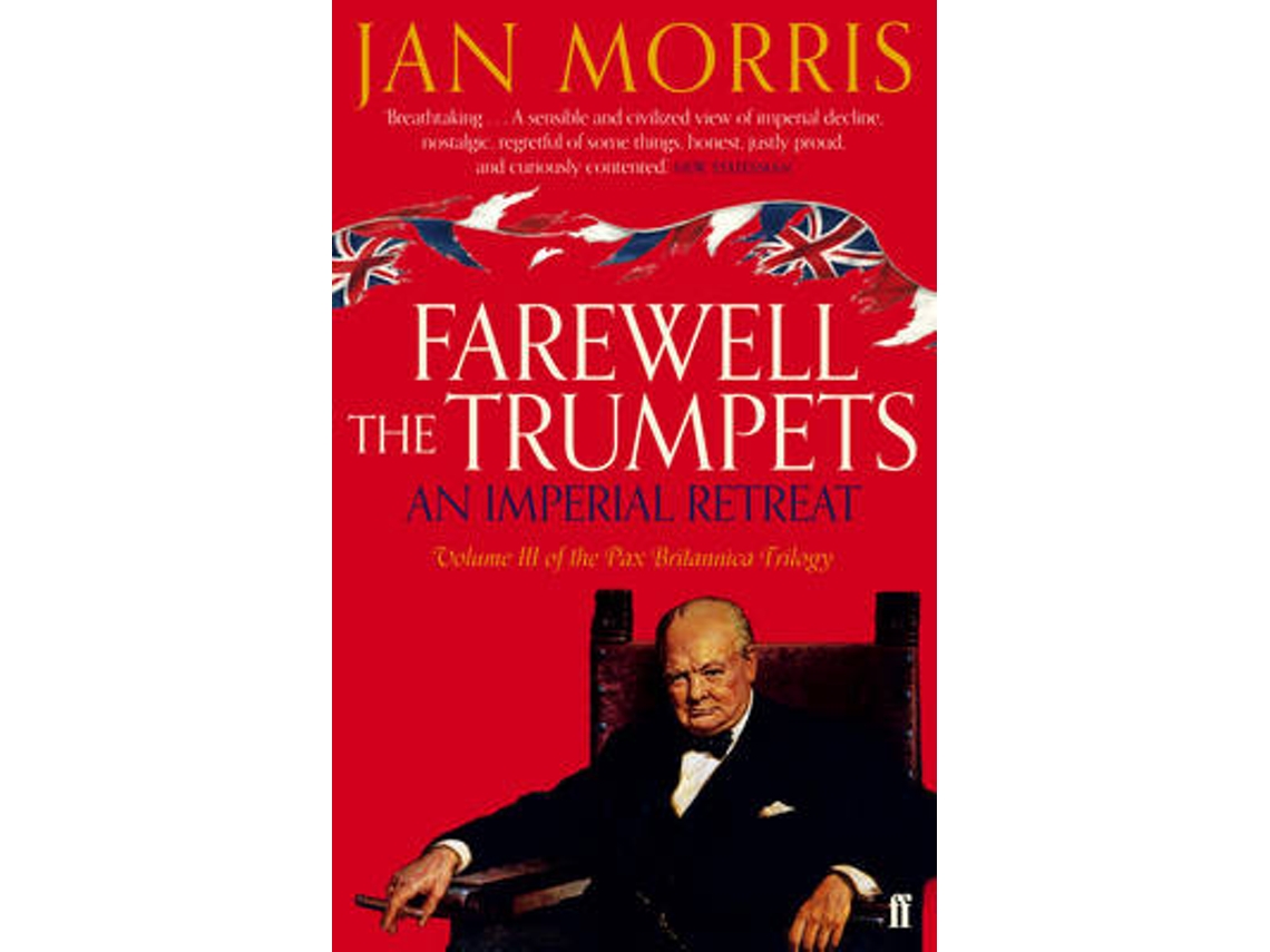 Livro Farewell the Trumpets de Jan Morris (Inglês)