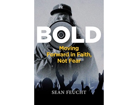 Livro Bold de Sean Feucht (Inglês - Capa Dura)