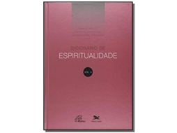 Livro Dicionario De Espiritualidade - Vol. 2 De Ancilli- Ermano (português)