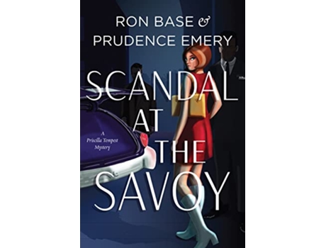 Livro Scandal at the Savoy de Ron Base e Prudence Emery (Inglês)