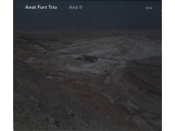CD Anat Fort Trio - And If
