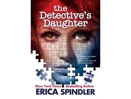 Livro The Detectives Daughter de Erica Spindler (Inglês - Capa Dura)