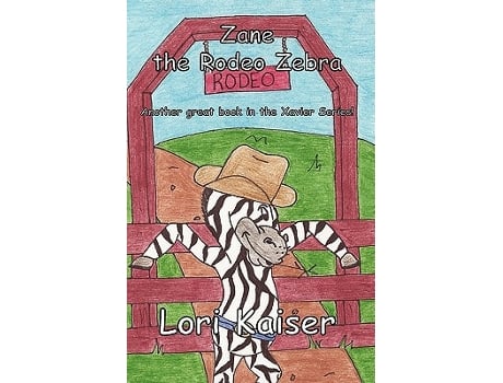 Livro Zane the Rodeo Zebra de Lori Kaiser (Inglês)