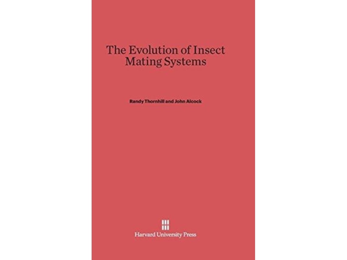 Livro The Evolution of Insect Mating Systems Randy Thornhill, John