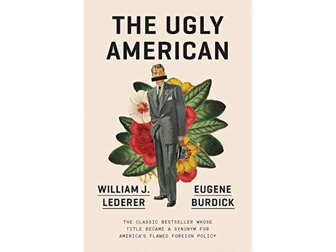 Livro Ugly American de Eugene Burdick e William J Lederer (Inglês)