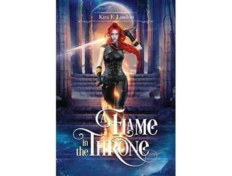 Livro A Flame In The Throne de Kira F Lindon (Inglês)