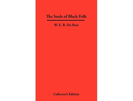Livro The Souls of Black Folk de WEB Du Bois (Inglês)