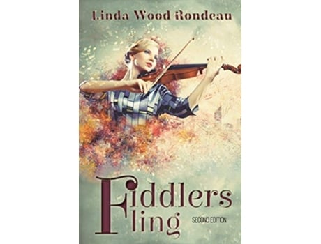 Livro Fiddlers Fling De Linda Wood Rondeau (inglês)