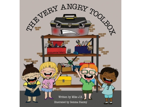 Livro The Very Angry Toolbox De Mike Jb (inglês)